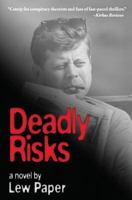 Deadly Risks 1931643962 Book Cover