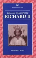 Richard II (Writers & Their Work) 0746308450 Book Cover