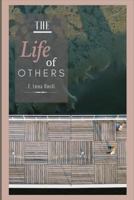 The Life of Others 1986194183 Book Cover