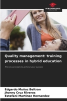 Quality management: training processes in hybrid education 6209422926 Book Cover