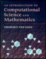 Introduction to Computational Science (The Jones and Bartlett Series in Computational Science and Applied Mathematics) 0867204737 Book Cover