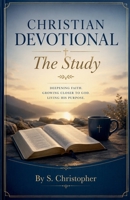 Christian Devotional: The Study B0HH1FW54S Book Cover