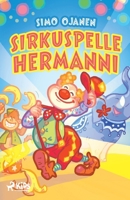 Sirkuspelle Hermanni (Finnish Edition) 8728241444 Book Cover