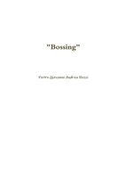 "Bossing" 1291817158 Book Cover