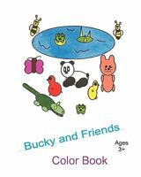 Bucky and Friends Color Book 1453602305 Book Cover