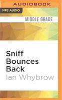 Sniff Bounces Back 0340722606 Book Cover
