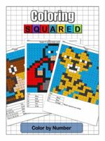 Coloring Squared : Color by Number 1939668093 Book Cover