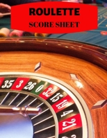 Roulette score sheet: Record numbers and Keeper Book. Blank form score sheet notebook. 1696886287 Book Cover