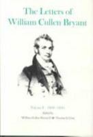 The Letters of William Cullen Bryant 0823209970 Book Cover