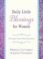 Daily Little Blessings for Women: 365 Days of Joy-Filled Devotions 1630583405 Book Cover
