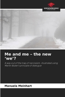 Me and me - the new 'we'? 663031395X Book Cover