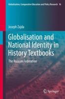 Globalisation and National Identity in History Textbooks: The Russian Federation 9402409718 Book Cover