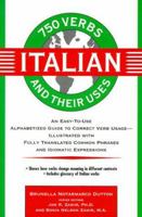 750 Italian Verbs and Their Uses (750 Verbs) 0471016276 Book Cover