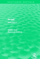Israel (Meri Report, Middle East Research Institute, University of Pennsylvania) 1138902276 Book Cover