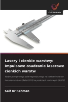 Lasery i cienkie warstwy: Impulsowe osadzanie laserowe cienkich warstw: Wplyw zewnetrznego pola magnetycznego na osadzanie warstw heksaferrytu baru ... szafirowych (Al2O3) (Polish Edition) 6208679559 Book Cover