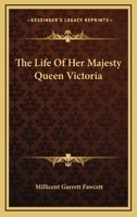 Life of Her Majesty Queen Victoria, 9356900469 Book Cover