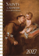 2027 Saints Calendar and Planner 1505138922 Book Cover