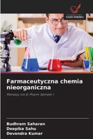 Farmaceutyczna chemia nieorganiczna (Polish Edition) 6209902405 Book Cover