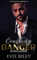 Courting Danger: An MM Mafia Romance 1773576429 Book Cover