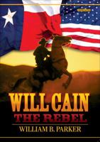 Will Cain the Rebel 1628540699 Book Cover