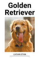 Golden Retriever B0BWLRVBNT Book Cover
