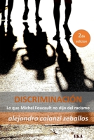 DISCRIMINACIÓN.: Lo que Michel Foucault no dijo del “racismo” B0BLFWHPPZ Book Cover