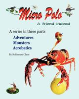 Micro Polo: A Friend Indeed 1439242380 Book Cover