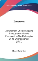 Emerson; a Statement of New England Transcendentalism 1172569932 Book Cover