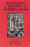 Religion and Society in Modern Japan: Selected Readings (Nanzan Studies in Asian Religions) 0895819368 Book Cover