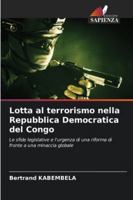 Lotta al terrorismo nella Repubblica Democratica del Congo (Italian Edition) 6202421185 Book Cover