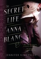 The Secret Life of Anna Blanc 163388080X Book Cover