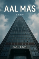 AAL MAS Corporation B0FDHTKFY5 Book Cover