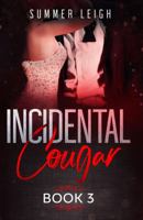 Incidental Cougar Book 3 1734040823 Book Cover