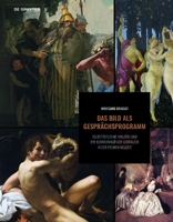 Das Bild ALS Gespr�chsprogramm: Selbstreflexive Malerei Und Ihr Kommunikativer Gebrauch in Der Fr�hen Neuzeit 3110726173 Book Cover