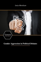 Gender Aggression in Political Debates B0F2DQJTBV Book Cover