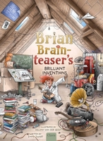 Brian Brainteaser's Brilliant Inventions B0DRF94XP1 Book Cover