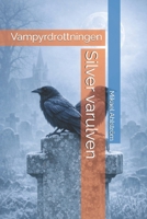 Silver varulven: Vampyrdrottningen (Swedish Edition) B0H346BP42 Book Cover