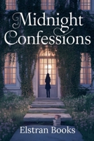 Midnight Confessions B0F6VQB5CP Book Cover