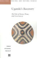 Uganda's Recovery: The Role of Farms, Firms, and Government 0821346644 Book Cover