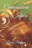 Conversazioni con l'Infinito (Italian Edition) B0DN9SRWNY Book Cover