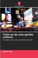 Trata-se de uma gestão cultural (Portuguese Edition) 6208972035 Book Cover