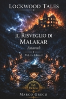 LOCKWOOD TALES: Il Risveglio di Malakar - Vol.1, Libro 2 - Astaroth (LOCKWOOD TALES Saga: Romanzo Dark Fantasy, Paranormal Urban Psicologico) (Italian Edition) B0GWCDQXNP Book Cover