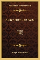 Honey From the Weed: Verses 1016546734 Book Cover