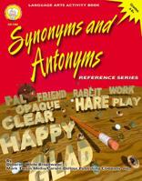 Synonyms and Antonyms, Grades 4 - 8 1580371612 Book Cover