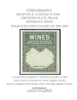 Steenerson's Revenue Taxpaid Stamp Certified Plate Proof Reference Series - Engraved Wine Stamps of 1916-1954 B095M9W9KC Book Cover