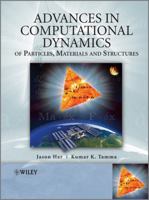 Advances in Computational Dynamics of Particles, Materials and Structures 0470749806 Book Cover