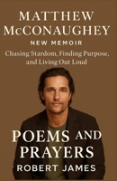 MATHEW MCCONAUGHEY NEW MEMOIR: Chasing Stardom, Finding Purpose, and Living Out Loud 1257748491 Book Cover