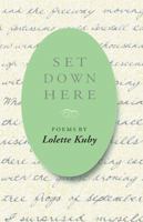 Set Down Here 1883911494 Book Cover