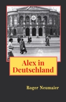 Alex in Deutschland 1956920021 Book Cover