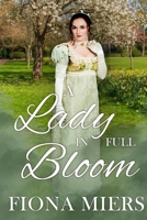 A Lady in Full Bloom 1923446800 Book Cover